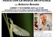 Roberto brenda direzione entomologia Scuola Italiana Pesca a Mosca